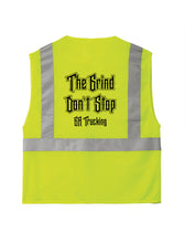 Load image into Gallery viewer, The Grind Don't Stop Safety Vest